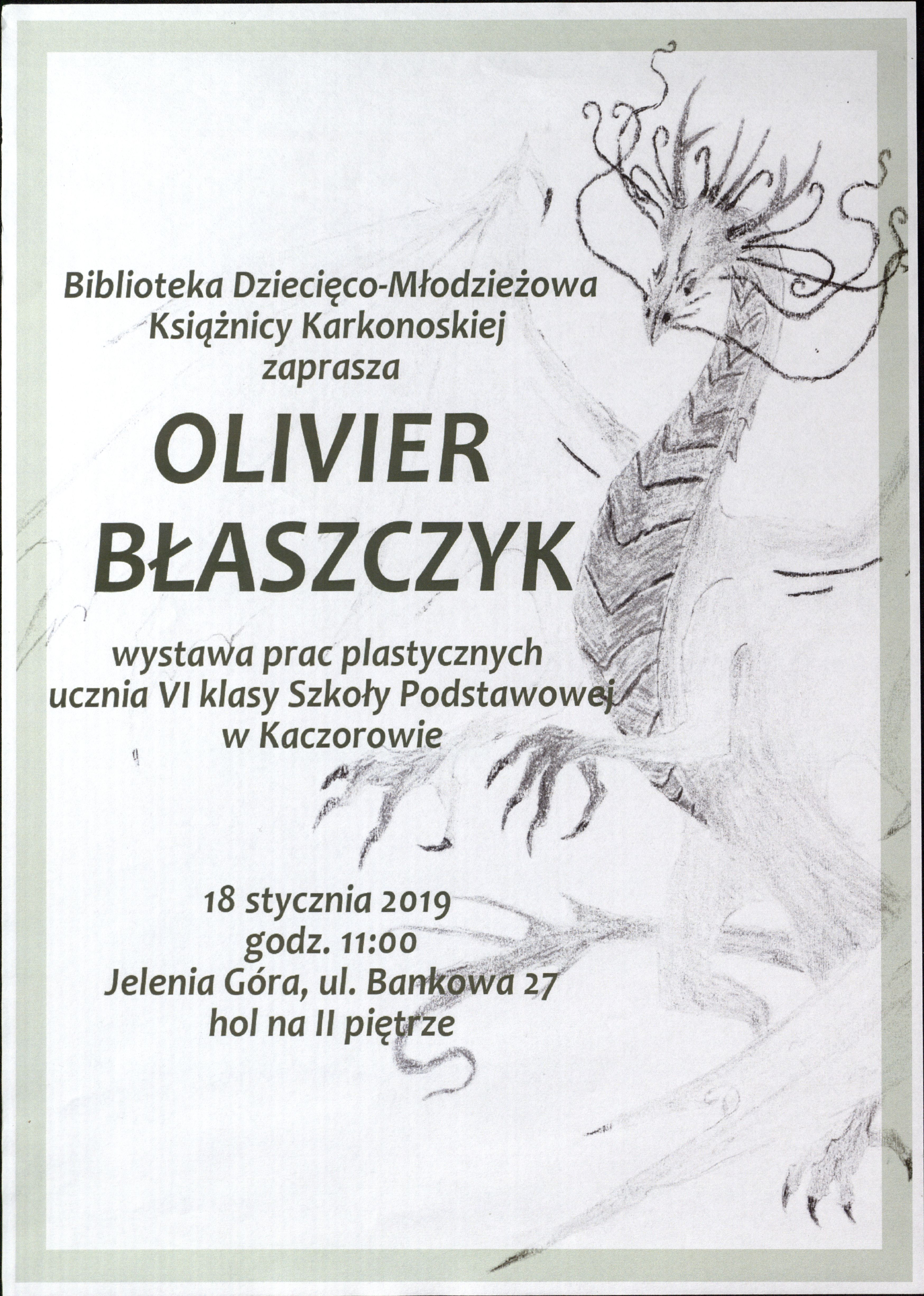 Wystawa prac plastycznych Oliviera Błaszczyka