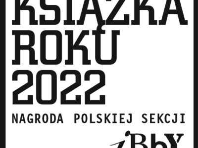 Nagrody literackie w konkursie Książka Roku 2022 Polskiej Sekcji IBBY