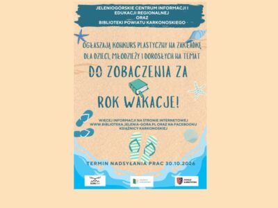Do zobaczenia za rok wakacje