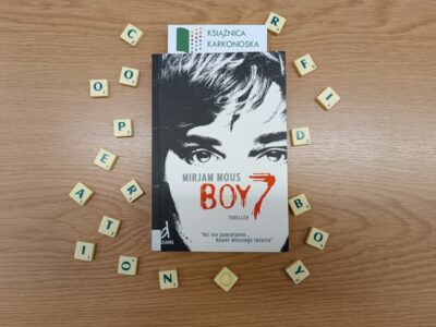„Boy 7” Mirjam Mous (thriller 13+, 247 str., 2012)