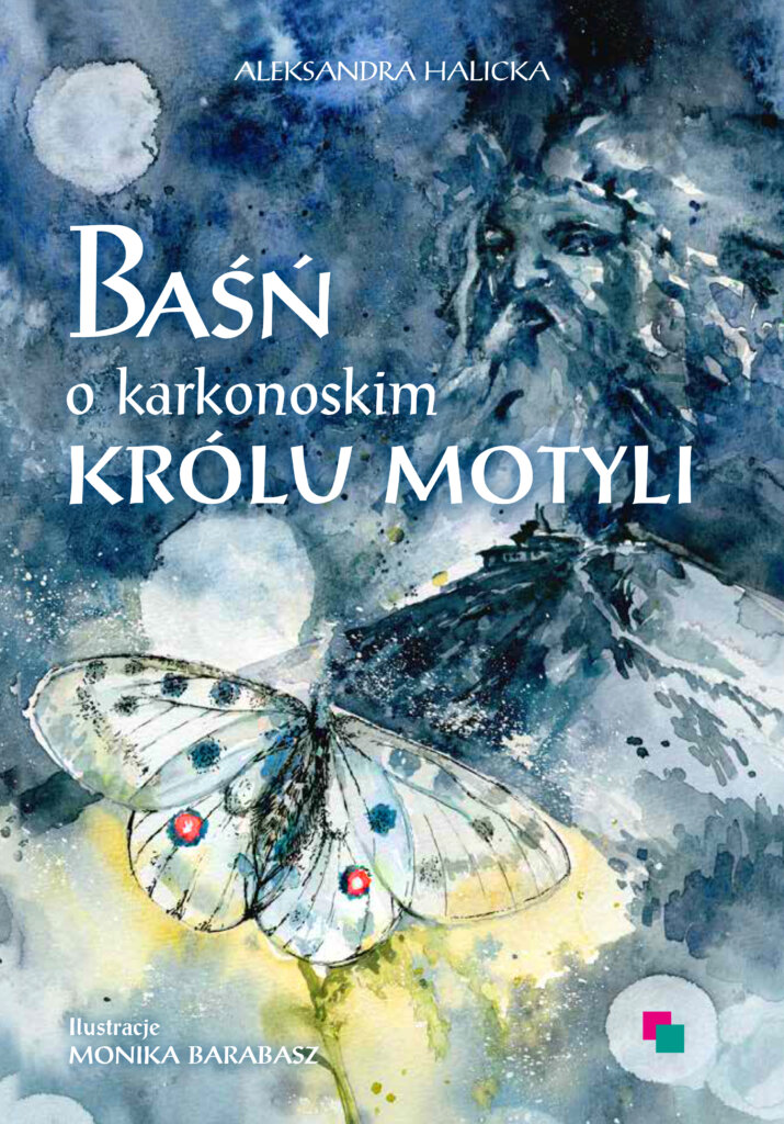 „Baśń o karkonoskim królu motyli”– spotkanie autorskie z Aleksandrą Halicką
